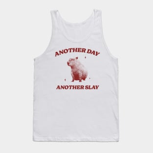 Another Day Another Slay T Shirt - Capybara Meme Drawing Tank Top